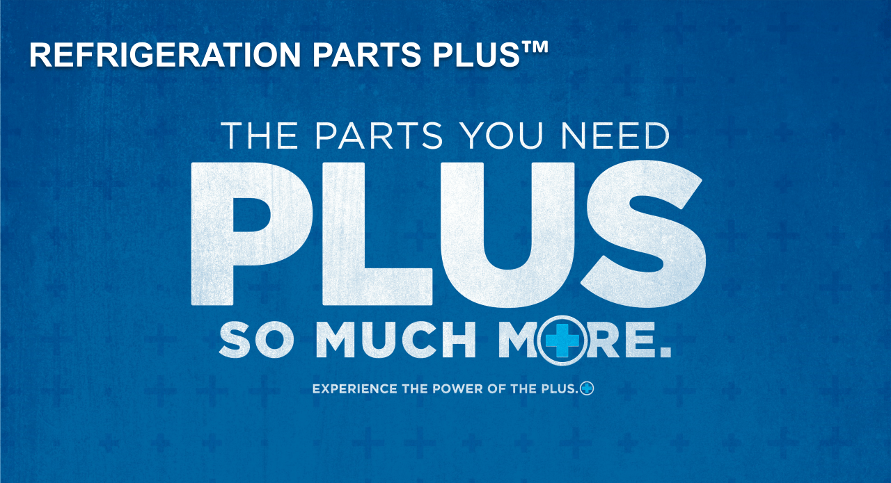 Introducing Refrigeration Parts Plus Introducing Refrigeration Parts Plus